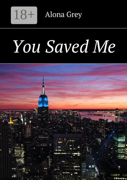 You Saved Me