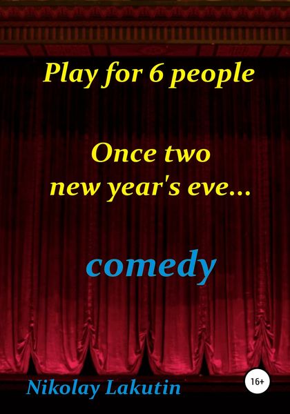 Play for 6 people. Once two new year's eve…