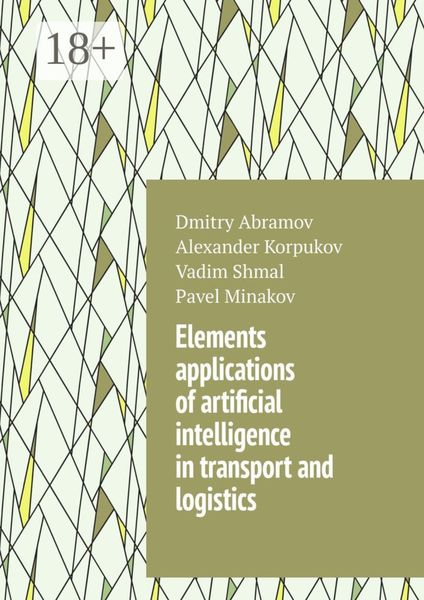 Elements applications of artificial intelligence in transport and logistics